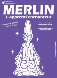 Merlin, l'apprenti enchanteur - 