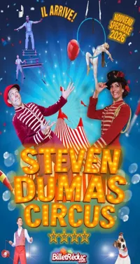 Steven Dumas Circus | Nouveau spectacle 2026 - 