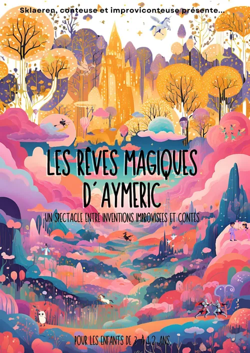 Affiche de Les rêves magiques d'Aymeric