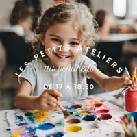 Les Petits Ateliers du vendredi - 
