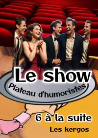 Le Show - Plateau d'humoristes - 