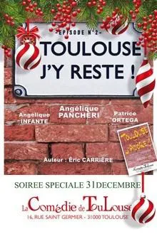 Affiche de Réveillon Toulouse j'y reste !