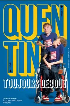 Affiche de Quentin Ratieuville dans Toujours debout