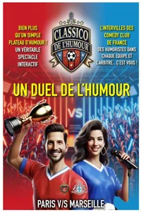 Le Classico de l'humour / Paris vs Marseille - 
