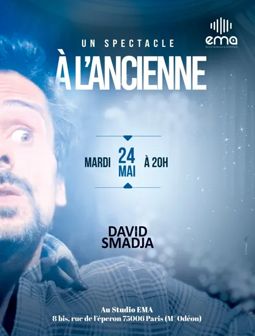 Affiche de David Smadja dans Un spectacle à l'ancienne