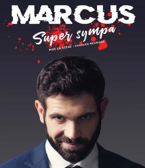 Affiche de Marcus dans Super sympa !
