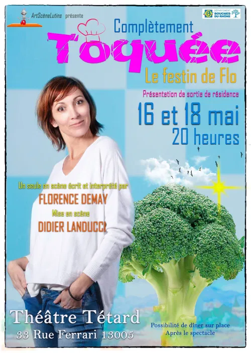 Affiche de Florence Demay dans Complètement toquée