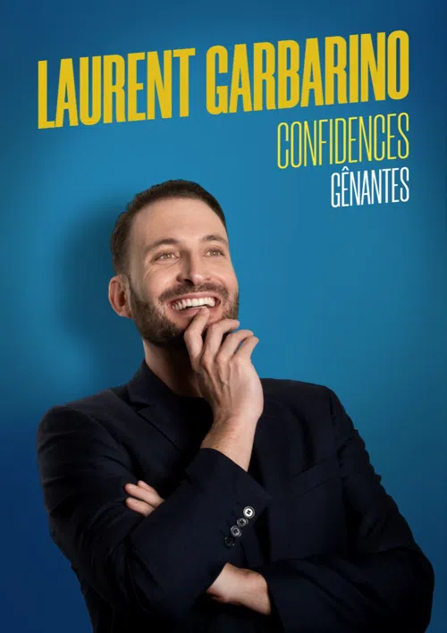 Affiche de Laurent Garbarino dans Confidences gênantes