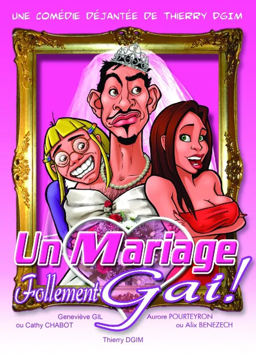 Affiche de Un mariage follement gai !