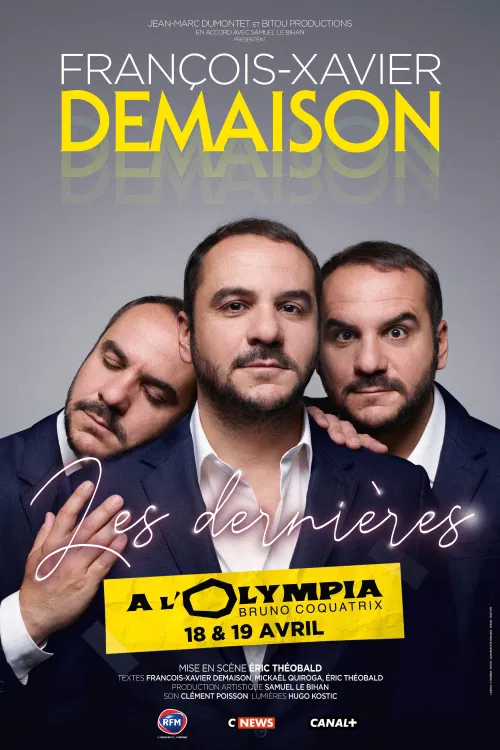 Affiche de François Xavier Demaison | Les dernières