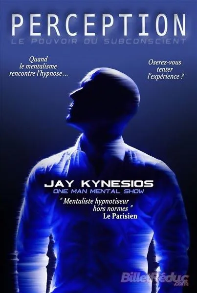 Affiche de Jay Kynesios dans Perception : hypnose et mentalisme