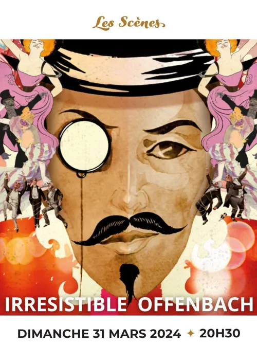 Affiche de Irrésistible Offenbach