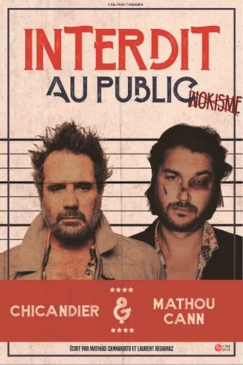 Affiche de Chicandier et Mathou Cann dans Interdit au public