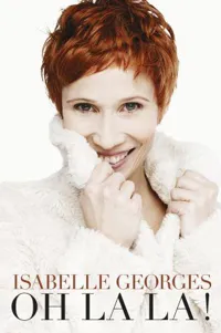 Isabelle Georges : Oh là là ! - 