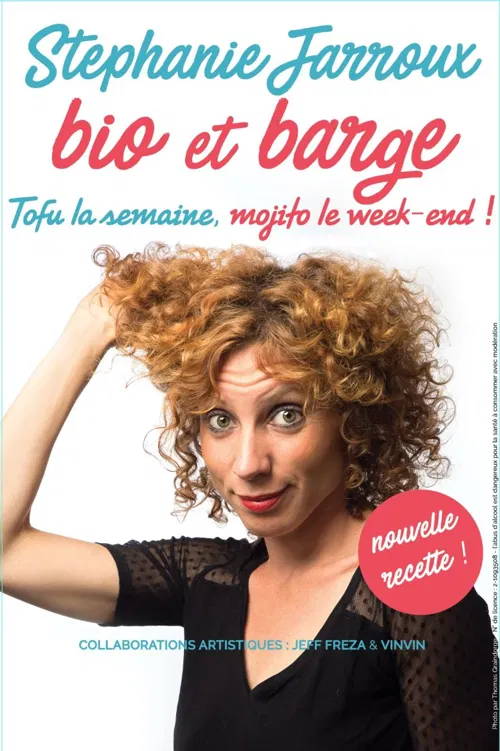 Affiche de Stéphanie Jarroux dans Bio et barge