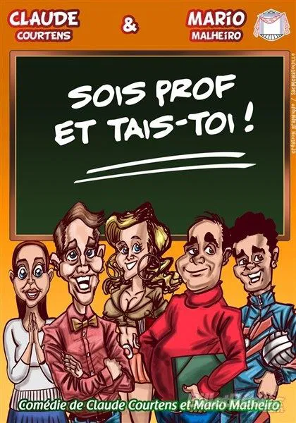 Affiche de Sois prof... Et tais-toi !