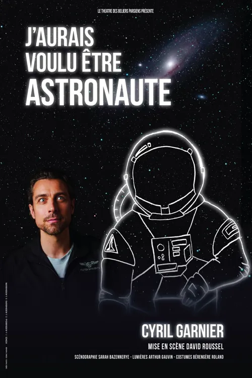 Affiche de Cyril Garnier dans J'aurai voulu être astronaute
