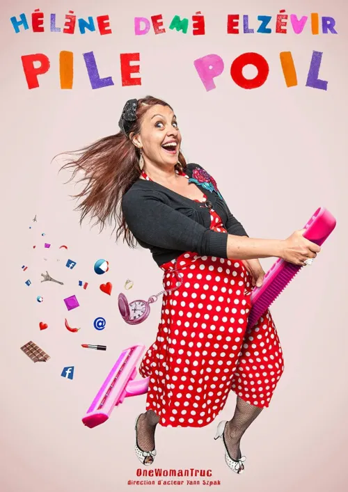 Affiche de Hélène Demé Elzévir dans Pile Poil
