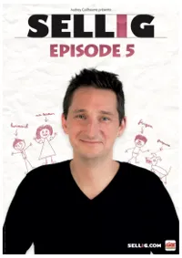 Sellig dans Episode 5 - 