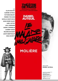 Le malade imaginaire | avec Daniel Auteuil - 