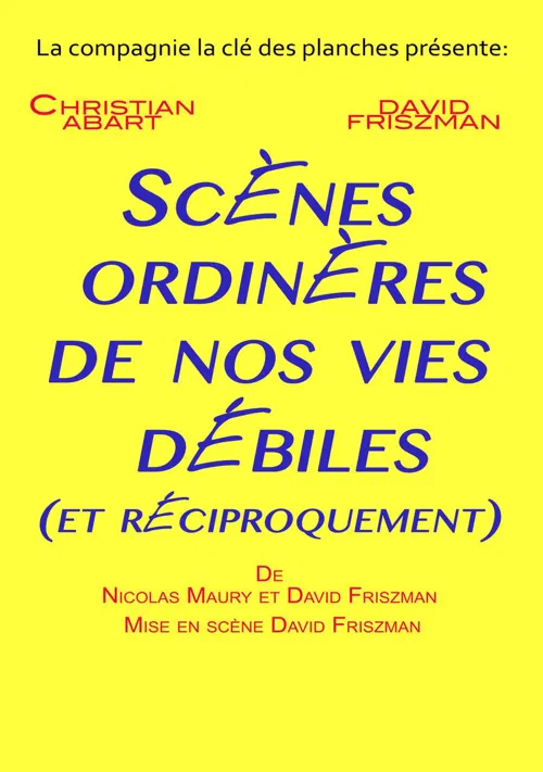 Affiche de Scènes ordinères de nos vies débiles et réciproquement