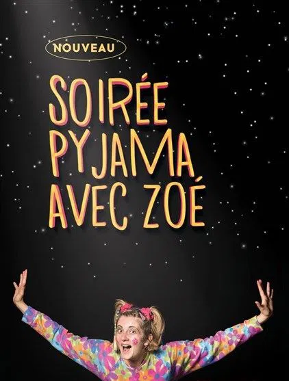 Affiche de Soirée pyjama : A l'école Zoé