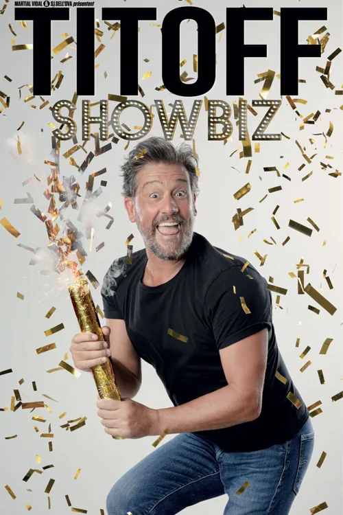Affiche de Titoff dans Showbiz