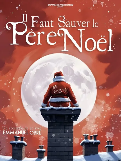 Affiche de Il faut sauver le Père Noël