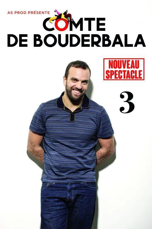 Affiche de Le Comte de Bouderbala 3 | Nouveau spectacle