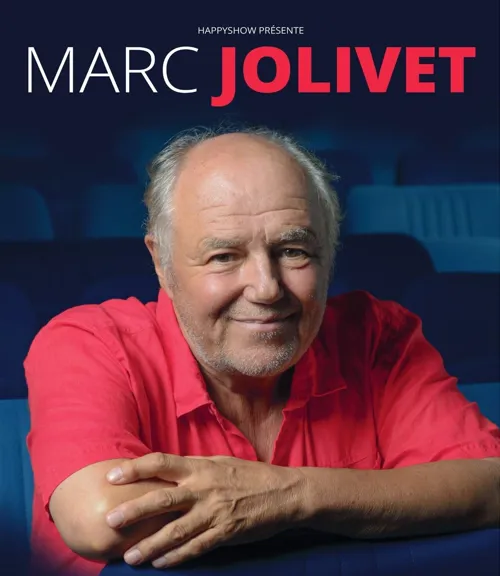 Affiche de Marc Jolivet dans Que la Fête recommence !