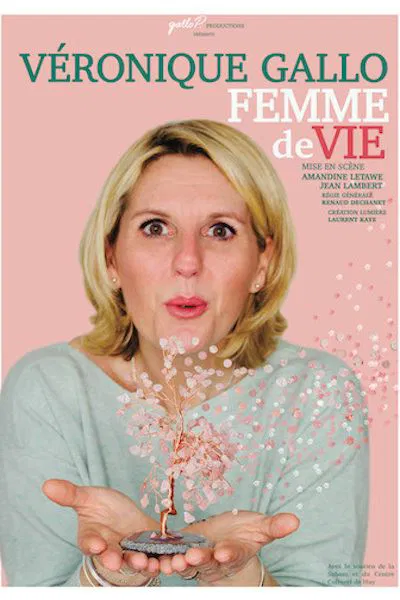 Affiche de Véronique Gallo dans Femme de vie