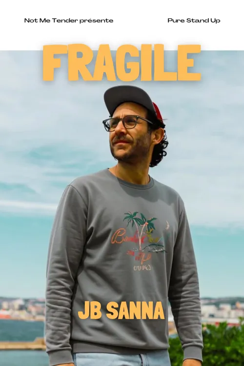 Affiche de JB Sanna dans Fragile