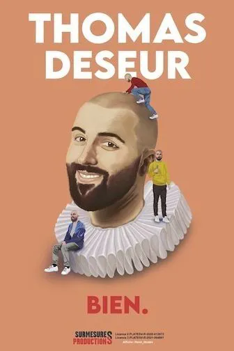 Affiche de Thomas Deseur dans Bien.