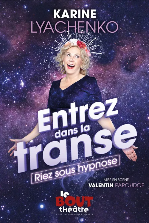 Affiche de Karine Lyachenko dans Entrez dans la transe !
