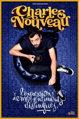 Affiche de Charles Nouveau dans L'expression de mes sentiments distingués