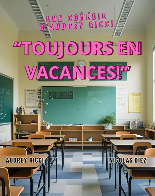 Affiche de Toujours en vacances !