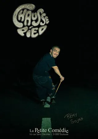 Affiche de Rémy Sojah dans Chausse-pied