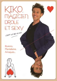 Kiko dans Kiko, magicien drôle et sexy - 