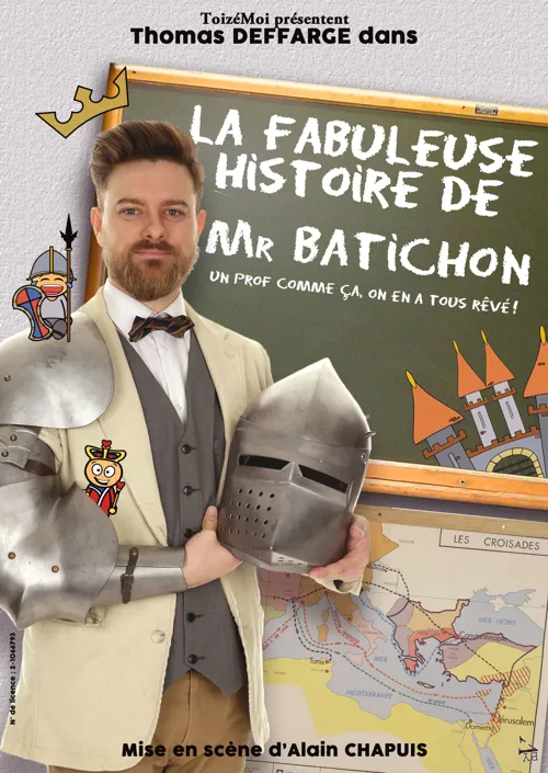 Affiche de Thomas Deffarge dans La Fabuleuse Histoire de Mr Batichon