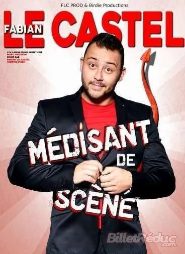 Affiche de Fabian le Castel dans Médisant de scène
