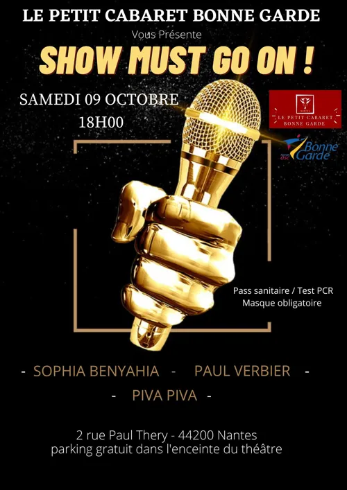 Affiche de Show must go on ! | avec Sophia Benyahia, Paul Verbier et Piva Piva