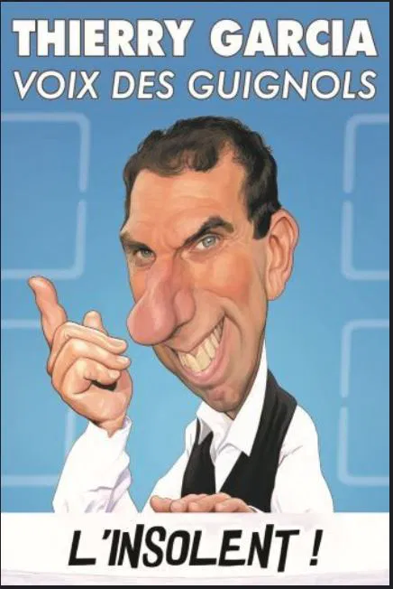 Affiche de Thierry Garcia dans L'Insolent