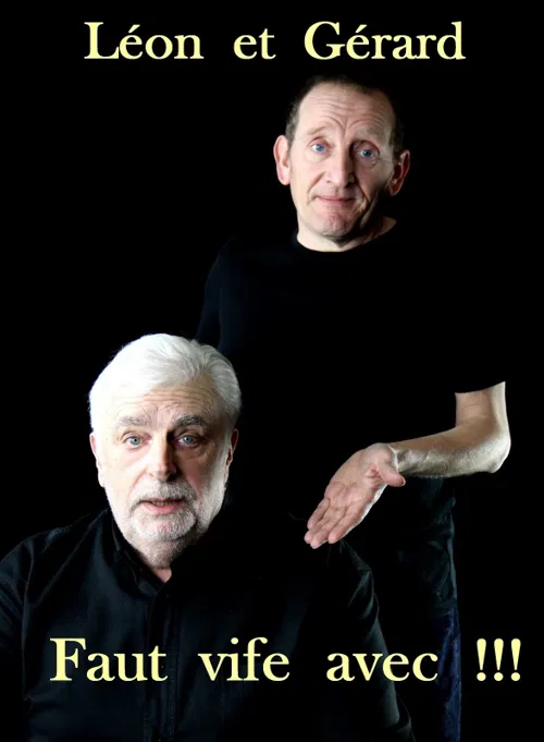 Affiche de Léon et Gérard dans Faut vife avec