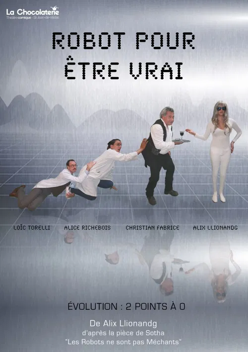 Affiche de Robot pour être vrai