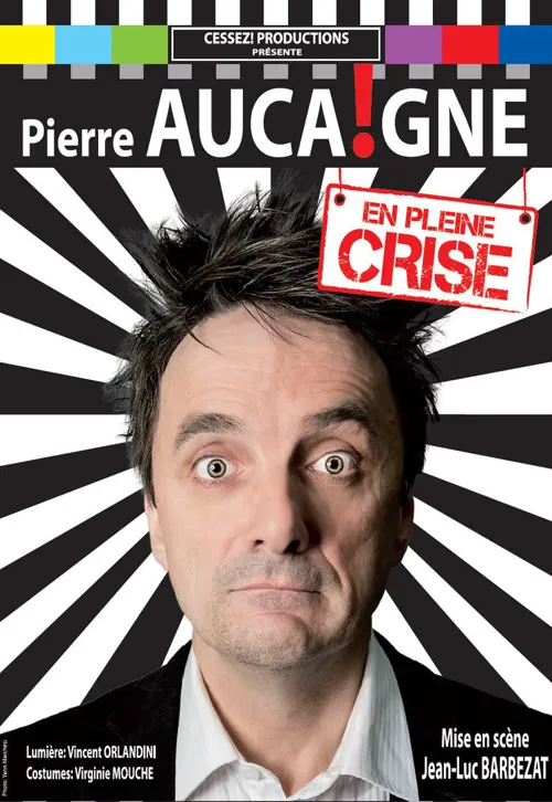Affiche de Pierre Aucaigne dans En pleine crise