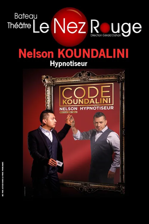 Affiche de Nelson Hypnotiseur dans Code Koundalini