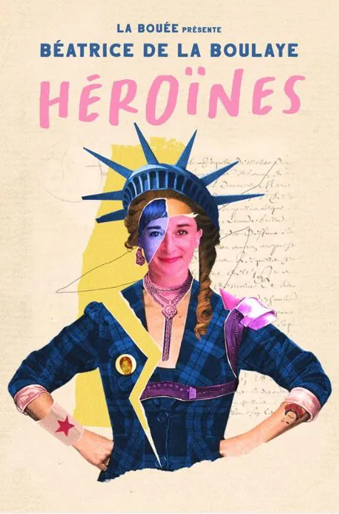 Affiche de Béatrice de la Boulaye dans Héroïnes