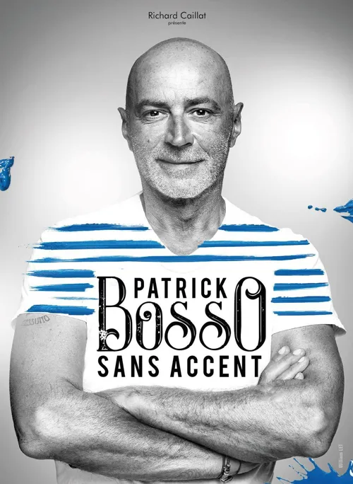 Affiche de Patrick Bosso dans Sans accent