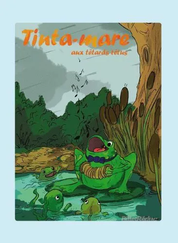 Affiche de Tinta-mare aux têtards têtus