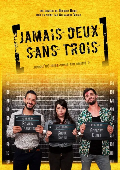Affiche de Jamais deux sans trois